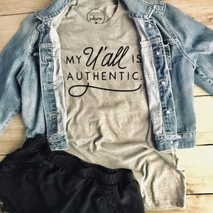 My Y’all Is Authentic Graphic Tee